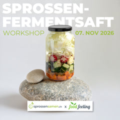 Sprossen-Ferment-Saft Workshop, Samstag, 07. November 2026
